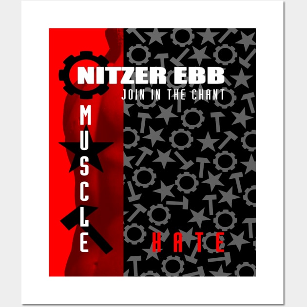Nitzer Ebb - Join In The Chant - Muscle And Hate. Wall Art by OriginalDarkPoetry